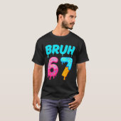 Bruh 67 Drippy Ice Cream Donut Funny Essential T-Shirt (Vorne ganz)