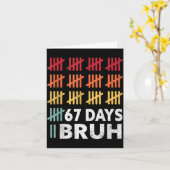 Bruh 67 Meme Days Of School 67th Day Of School 67 Karte (Gelbe Blume)