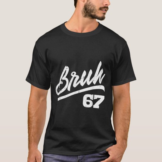 Bruh 67 Meme Funny Number 6 7 Costume Kids Youth B T-Shirt (Vorderseite)