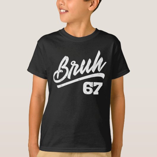 Bruh 67 Meme Funny Number 6 7 Costume Kids Youth B T-Shirt (Vorderseite)