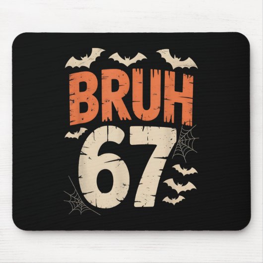 Bruh 67 Meme Halloween  Mousepad (Vorne)