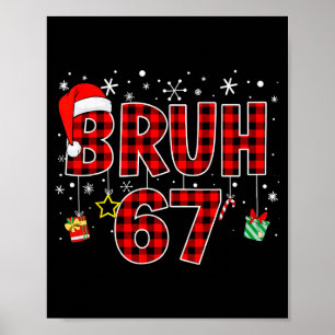 Bruh 67 Meme Lustiges Weihnachten Rotes Karo Xmas Poster
