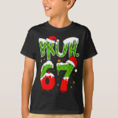 Bruh 67 Meme Six Seven Funny Christmas Gen Z Alpha T-Shirt (Vorderseite)