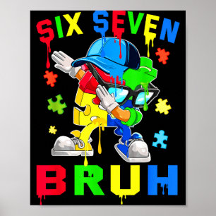 Bruh 67 sechs sieben Puzzle Dabbing Autismus-Bewus Poster