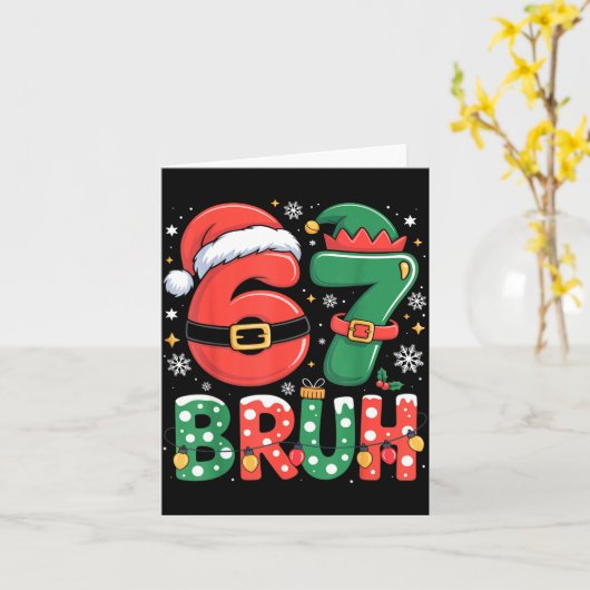 Bruh 67 Six Seven 6 7 Meme Christmas Funny Boy Gir Karte (Gelbe Blume)