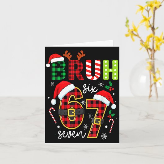 Bruh 67 Six Seven 6 7 Meme Christmas Funny Boy Gir Karte (Gelbe Blume)