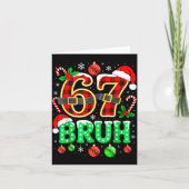 Bruh 67 Six Seven 6 7 Meme Christmas Funny Boy Gir Karte (Vorderseite)