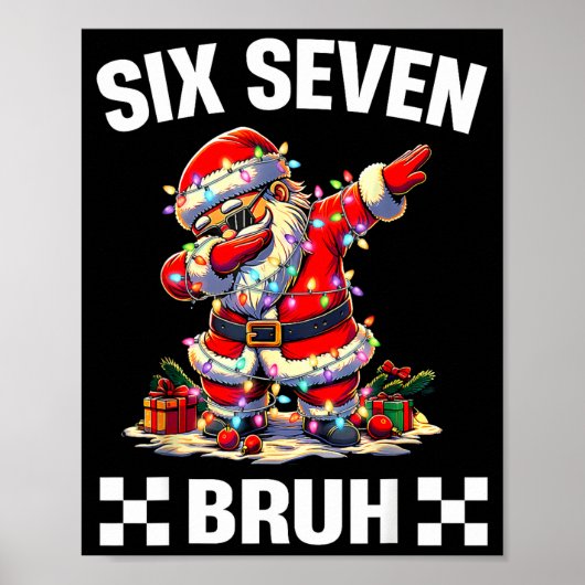 Bruh 67 Six Seven 6 7 Meme Christmas Funny Boy Gir Poster (Vorne)