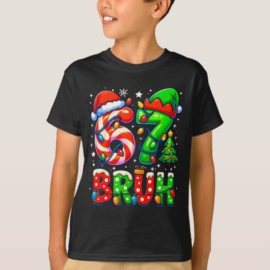 Bruh 67 Six Seven 6 7 Meme Christmas Funny Boy Gir T-Shirt (Vorderseite)