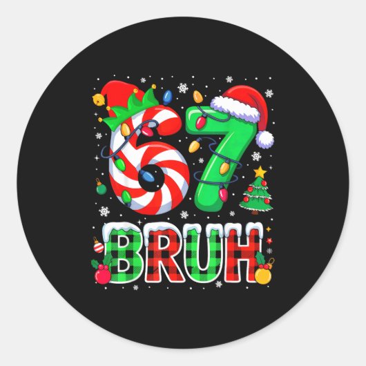 Bruh 67 Six Seven 6 7 Meme Christmas Funny Xmas Bo Runder Aufkleber (Vorderseite)