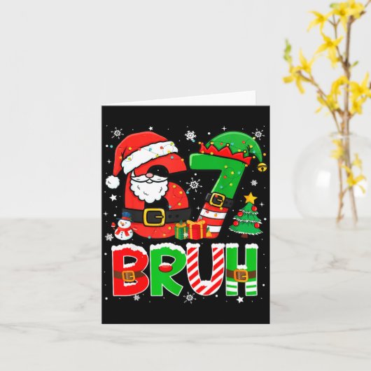 Bruh 67 Six Seven 6 7 Meme Funny Christmas Boys Gi Karte (Gelbe Blume)