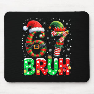 Bruh 67 Six Seven 6 7 Meme Weihnachten Lustig Jung Mousepad