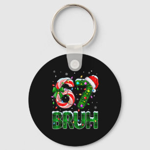 Bruh 67 Six Seven 6 7 Meme Weihnachtsbaum Zuckerhu Schlüsselanhänger