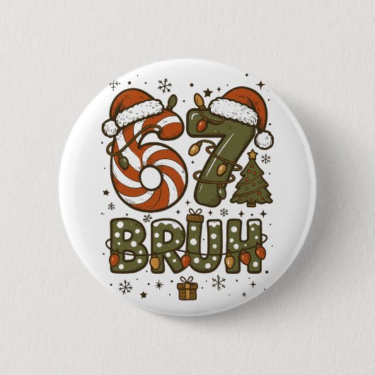 Bruh 67 Six Seven 6 7 Retro Weihnachten Lustiger J Button (Vorderseite)