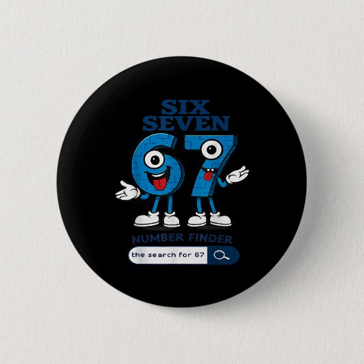 Bruh 67 Six Seven 6-7 Talian Brainrot Meme Für Kin Button (Vorderseite)