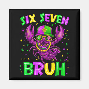 Bruh 67 Six Seven Crawfish-Perlen Mardi Gras Männe Magnet