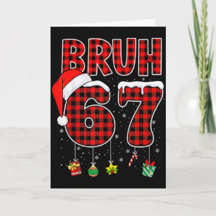 Bruh 67 Six Seven Meme Spaß Weihnachten Rot Karier Karte