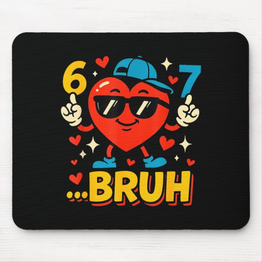 Bruh 67 Six Seven Meme Valentine Heart Funny Dabbi Mousepad (Vorne)