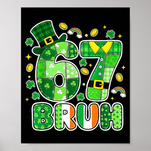 Bruh 67 St. Patrick’s Day Grafik mit Shamrocks An Poster (Vorne)