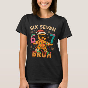 Bruh 67 Weihnachten Six Seven Lebkuchenmann Jungen T-Shirt