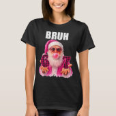 Bruh 67 Weihnachtsmann Bubble Gum Six Seven Meme W T-Shirt (Vorderseite)