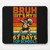 Bruh 67th Day Of School Shirt 67 Days Teacher Boy Mousepad (Vorne)