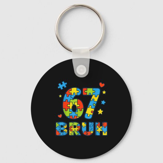 Bruh 6 7 Funny Six Seven Autism Awareness Kids Tea Schlüsselanhänger (Vorderseite)