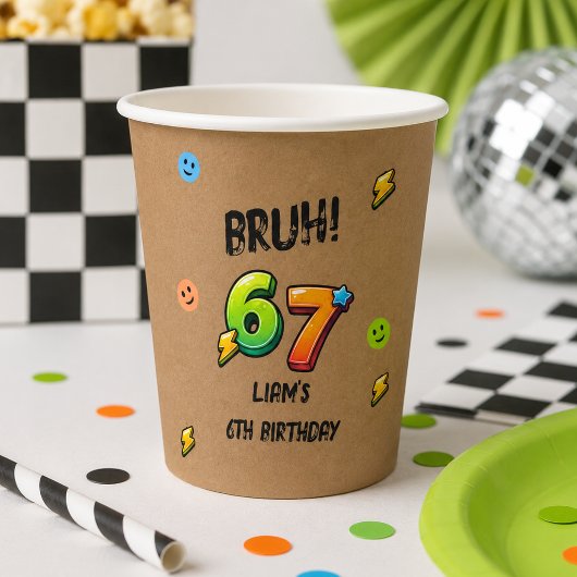 Bruh 6 7 Jungen Geburtstag  Pappbecher