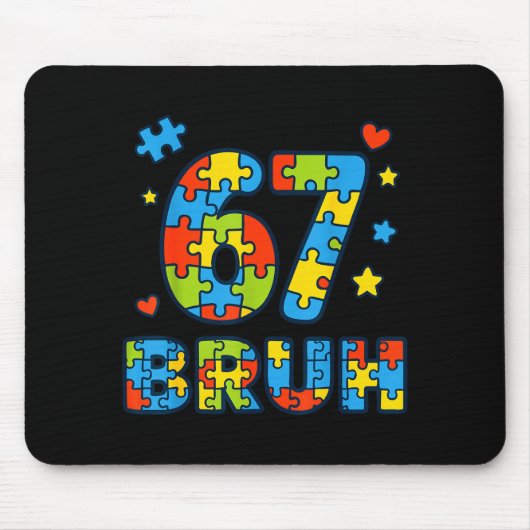 Bruh 6 7 Lustig Sechs Sieben Autismus-Bewusstsein Mousepad (Vorne)