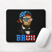 Bruh Abraham Lincoln Patriotic 4. Juli Men Boy Mousepad (Mit Mouse)