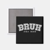 Bruh Aka Mama Funny Mother's Day Retro Vintag Magnet (Vorderseite/Rückseite)