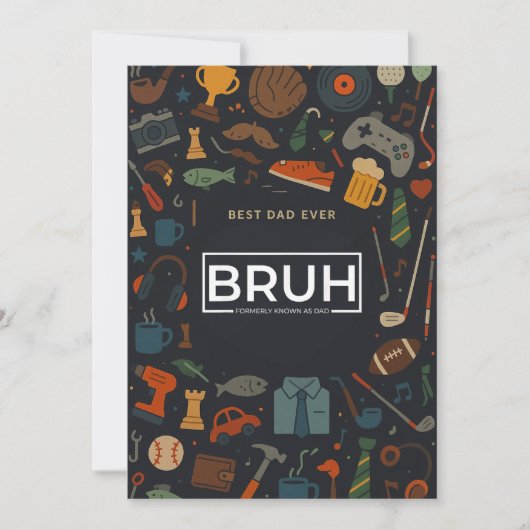 Bruh auch bekannt als Daddy Väter Day Gift Cards Einladung (Vorderseite)
