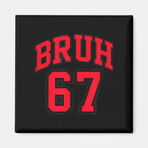 Bruh Basketball-Stil Nummer 67 Srt Bro Slang Meme Magnet