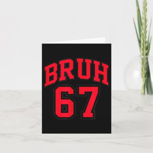 Bruh Basketball Style Number 67 Srt Bro Slang Meme Karte (Vorderseite)