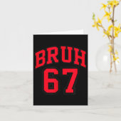 Bruh Basketball Style Number 67 Srt Bro Slang Meme Karte (Gelbe Blume)
