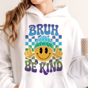 Bruh Be Kind Happy Face Beanie Blau Grün Hoodie