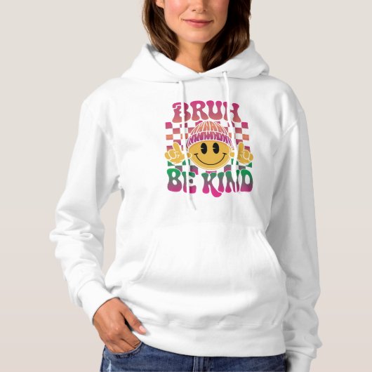 Bruh Be Kind Happy Face Beanie Magenta Green Hoodie (Vorderseite)