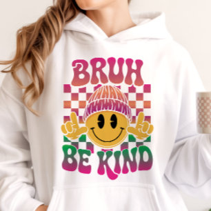 Bruh Be Kind Happy Face Beanie Magenta Grün Hoodie