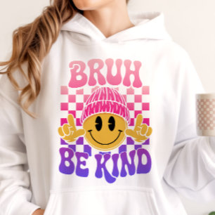 Bruh Be Kind Happy Face Beanie Pink Purple Hoodie