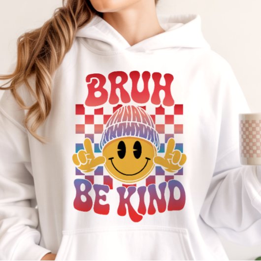 Bruh Be Kind Happy Face Beanie Red Purple Hoodie