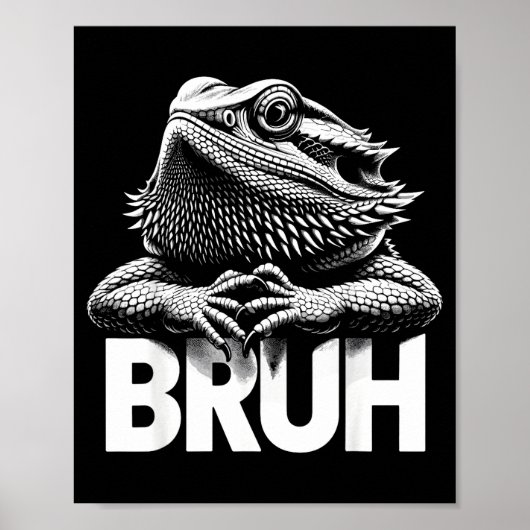 Bruh Bearded Dragon Poster (Vorne)