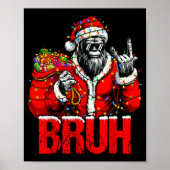 Bruh Bigfoot Christmas Funny Sasquatch Xmas For Me Poster (Vorne)