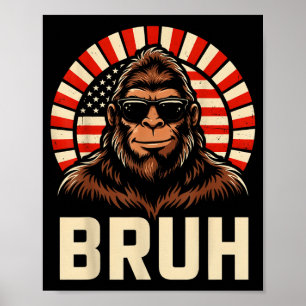 Bruh Bigfoot Meme Grafik Jungen Männer lustig Sasq Poster