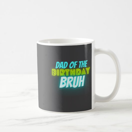 Bruh Birthday Parent Funny Neon Glow Blue Green Kaffeetasse (Rechts)