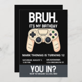 BRUH Birthday Party Arcade Gamer Teen Boy Einladung (Vorne/Hinten)