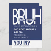 BRUH BIRTHDAY PARTY TEEN BOY BLAUE WHITE EINLADUNG (Vorne/Hinten)