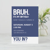 BRUH BIRTHDAY PARTY TEEN BOY BLUE Minimalistisch Einladung (Stehend Vorderseite)