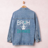 Bruh Bleibe Hydrated Meme Water Drink Yoga Pilates Jeansjacke (Hangar)