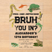 Bruh Boy's Birthday Party Teenager Reptile Show Acryleinladungen