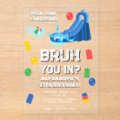 Bruh Boy's Birthday Party Teenager Waterslide Acryleinladungen (Vorderseite)